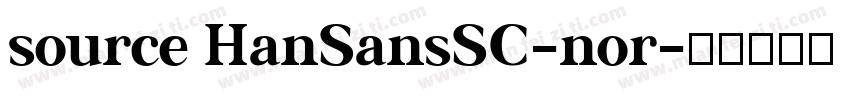 source HanSansSC-nor字体转换